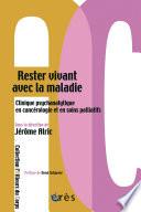 Rester vivant avec la maladie