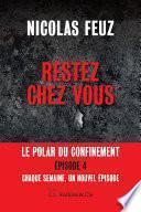 Restez chez vous - Épisode 4