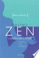 Restez zen ! La méthode du chat