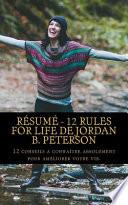 Résumé - 12 Rules for Life de Jordan B. Peterson
