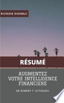 (Résumé) AUGMENTEZ VOTRE INTELLIGENCE FINANCIERE de Robert T. Kiyosaki