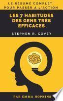 Résumé complet - Les 7 Habitudes Des Gens Très Efficaces
