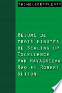 Résumé de 3 minutes du livre Scaling Up Excellence de Hayagreeva Rao et Robert Sutton