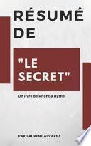 Résumé De LE SECRET