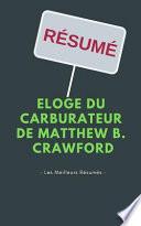Résumé - Éloge Du Carburateur de Matthew B. Crawford: Une Synthèse Simple Et Rapide À Lire Qui Vous Expose Les Points Essentiels de Ce Livre