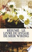 Résumé - Le Livre Du Hygge de Meik Wiking