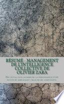 Résumé - Management de l'Intelligence Collective de Olivier Zara
