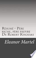 Résumé - Père Riche, Père Pauvre de Robert Kiyosaki