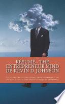 Résumé - The Entrepreneur Mind de Kevin D. Johnson