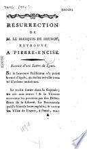 Résurrection de M. le marquis de Brunoy, retrouvé à Pierre-Encise. Extrait d'une lettre de Lyon. s. d. (août 1789)