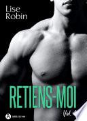 Retiens-moi – Vol. 4