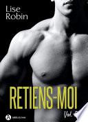 Retiens-moi – Vol. 5