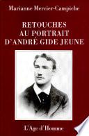 Retouches au portrait d'André Gide jeune