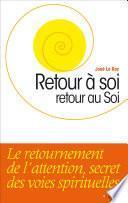 Retour à soi, retour au Soi