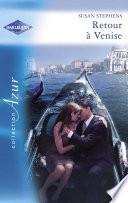 Retour à Venise (Harlequin Azur)