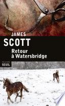 Retour à Watersbridge