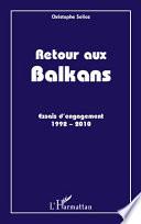 Retour aux Balkans