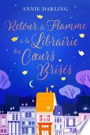 Retour de flamme à la librairie des cœurs brisés