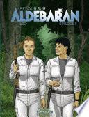 Retour sur Aldébaran - tome 1 - Episode 1