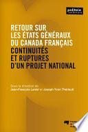 Retour sur les États généraux du Canada français