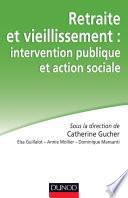 Retraite et vieillissement : intervention publique et action sociale