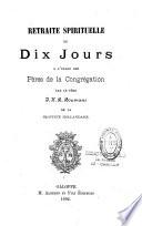 Retraite spirituelles de dix jours à l'usage des PP. de la Congrégation