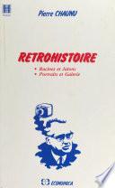 Rétrohistoire : Racines et jalons, portraits et galerie
