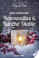 Retrouvailles à Rancho Diablo