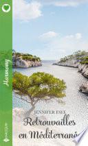 Retrouvailles en Méditerranée