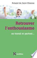 Retrouver l'enthousiasme