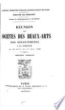 Réunion des sociétés des beaux-arts des départements ...