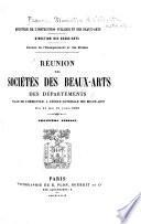 Réunion des sociétés des beaux-arts des départements ...