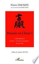 Réussir en Chine ?