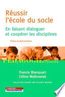 Réussir l'école du socle