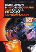Réussir l'épreuve Histoire Géographie - Géopolitique du monde contemporain 3e édition