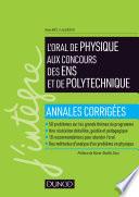 Réussir l'oral de physique aux concours des ENS et de Polytechnique