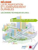 Réussir la planification et l'aménagement durables - 5 Construire la ville sur elle-même