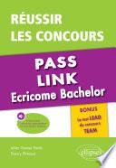 Réussir les concours Pass, Link, Ecricome Bachelor - Bonus : le nouveau Test LEAD du concours TEAM