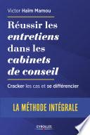 Réussir les entretiens dans les cabinets de conseil