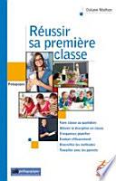 Réussir sa première classe