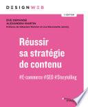 Réussir sa stratégie de contenu