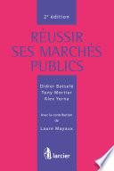 Réussir ses marchés publics