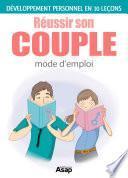 Réussir son couple en 10 leçons