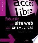 Réussir son site web avec XHTML et CSS