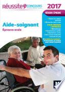 Réussite Concours Aide-soignant - Epreuve orale 2017 - Tout sur l'épreuve