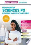 Réussite Parcoursup - Réussir son entrée en IEP (Sciences po)
