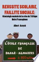 Réussite scolaire, Faillite Sociale
