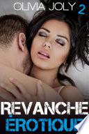 Revanche érotique : Tome 2