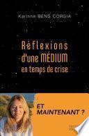 Révélations d'une médium en temps de crise
