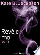 Révèle-moi ! – vol. 11